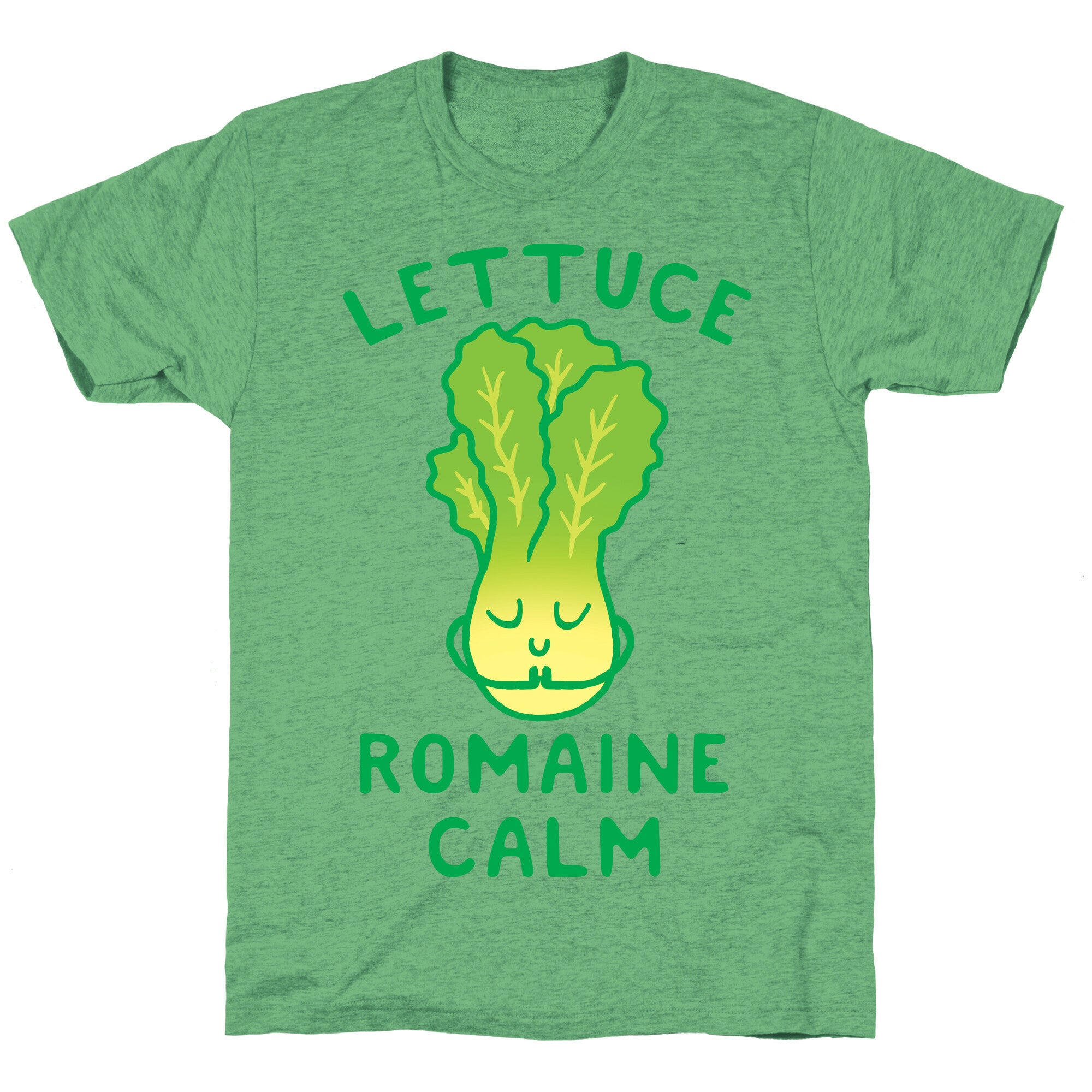 Lettuce Romaine Calm Unisex Triblend Tee